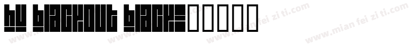HU Blackout Black字体转换